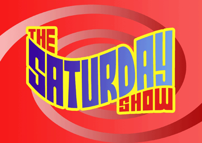 The Saturday Show